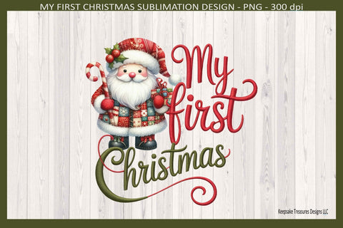 My First Christmas Sublimation Png, Christmas Patchwork Santa, Holiday Baby One Piece Sublimation Keepsake Treasures Designs LLC. 