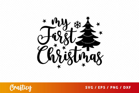 My first christmas Svg Design SVG Designangry 