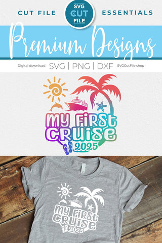 My First Cruise SVG, Baby Cruise vacation, 2025 svg SVG SVG Cut File 