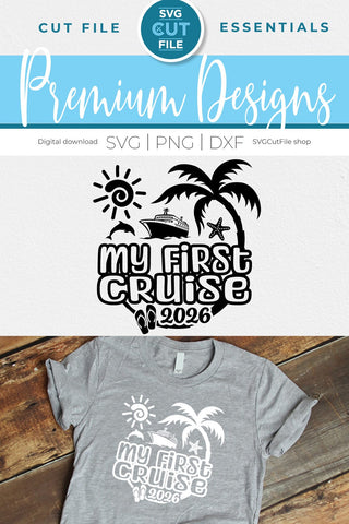 My First Cruise SVG, Baby Cruise vacation, 2026 design SVG SVG Cut File 