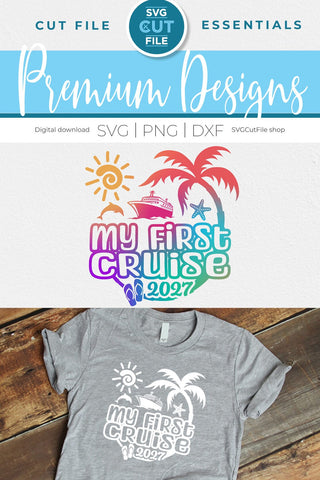 My First Cruise SVG, Baby Cruise vacation, 2027 svg SVG SVG Cut File 