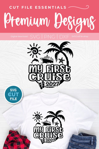 My First Cruise SVG, Baby Cruise vacation, 2027 svg SVG SVG Cut File 