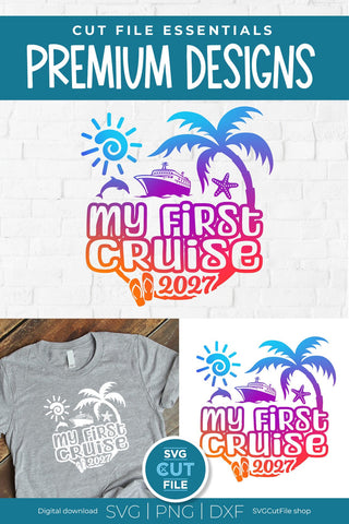 My First Cruise SVG, Baby Cruise vacation, 2027 svg SVG SVG Cut File 