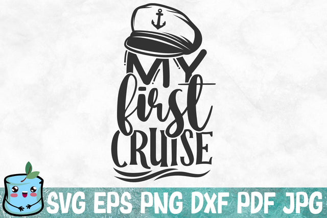 My First Cruise SVG MintyMarshmallows 