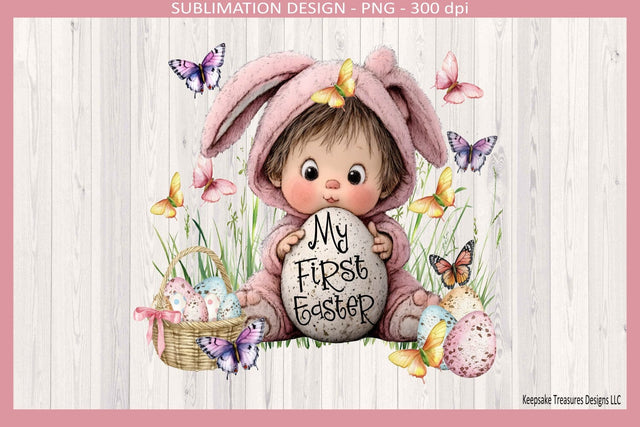 My First Easter Baby Bunny Design, Sublimation Png, Infant Easter Outfit Design Sublimation Keepsake Treasures Designs LLC. 
