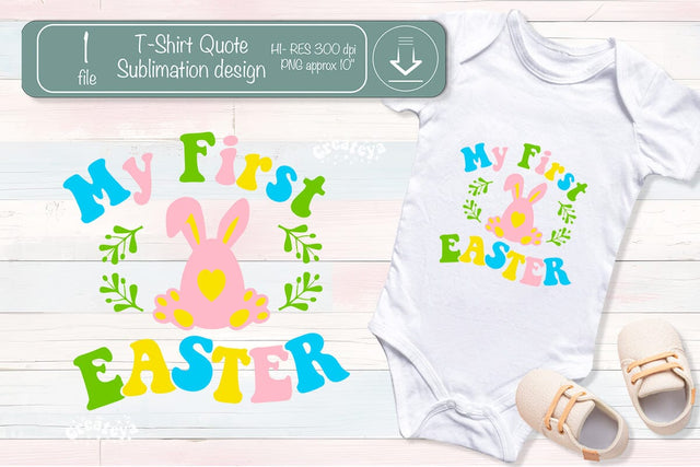 My first Easter Sublimation Quote Groovy Easter t-shirt png Sublimation Createya Design 
