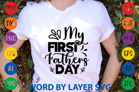 My First Fathers Day svg design SVG Rafiqul20606 