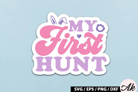 My first hunt Retro Sticker SVG akazaddesign 