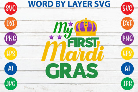 My First Mardi Gras SVG DESIGN SVG Rafiqul20606 