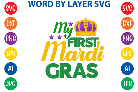 My First Mardi Gras SVG DESIGN SVG Rafiqul20606 