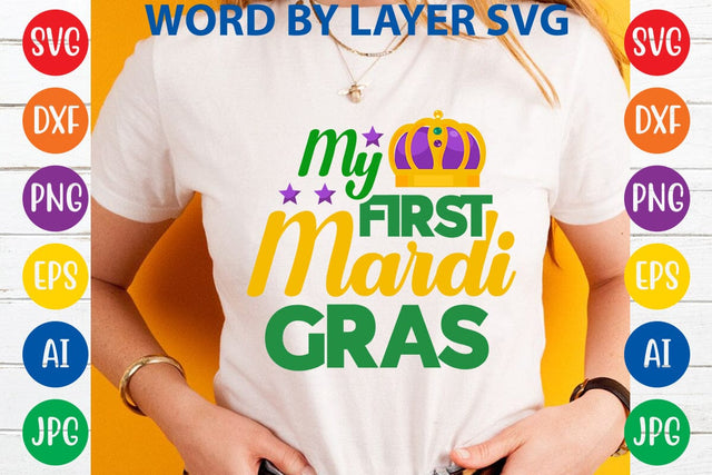 My First Mardi Gras SVG DESIGN SVG Rafiqul20606 