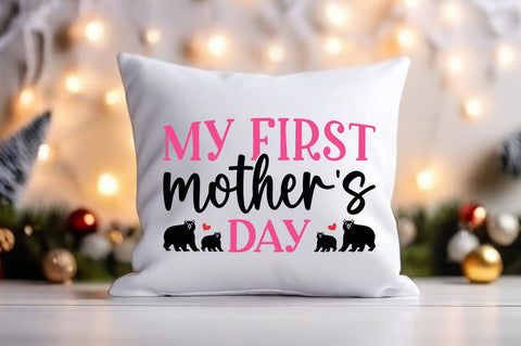 My first mothers day SVG Design SVG Designangry 