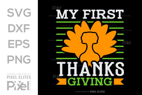 My First Thanksgiving SVG Thanksgiving Bundle Happy Autumn Hello Fall Thanksgiving Quote PET 00948 SVG ETC Craft 