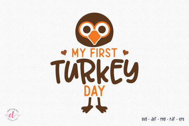 My First Turkey Day SVG Cut File SVG CraftLabSVG 