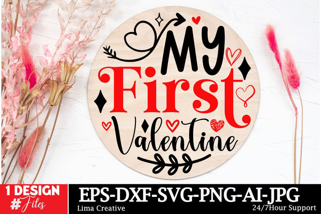 My First Valentine Round Sign SVG ,Happy Valentine's Day, Valentine's Day Round Sign SVG Cut File, Valentine's Day Sublimation, Valentine's Day Silhoutee,Valentine's Day SVG Bundle SVG Insomnia Std 