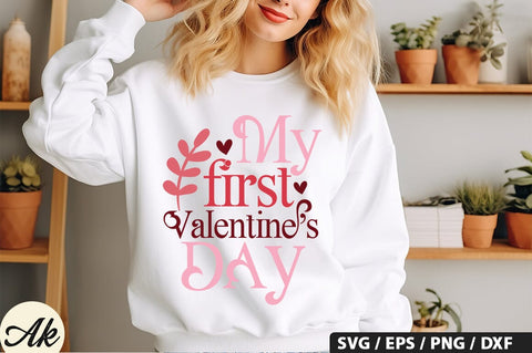 My First Valentine's Day SVG Design SVG akazaddesign 