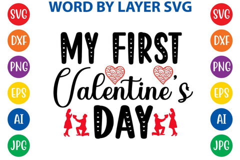 My First Valentine's Day SVG DESIGN SVG Rafiqul20606 