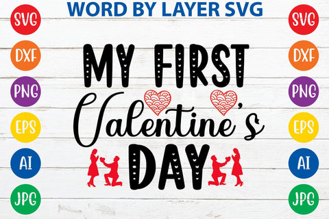 My First Valentine's Day SVG DESIGN SVG Rafiqul20606 