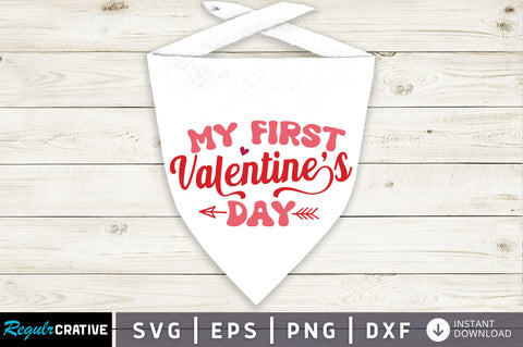 My first Valentine's day svg Design SVG Regulrcrative 