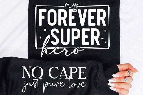 My Forever Super Hero Sleeve SVG Design SVG Regulrcrative 