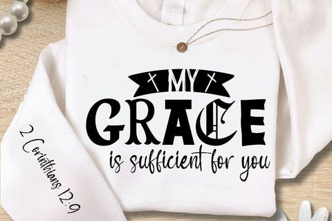 My Grace Is Sufficient For You Sleeve SVG Design SVG Regulrcrative 