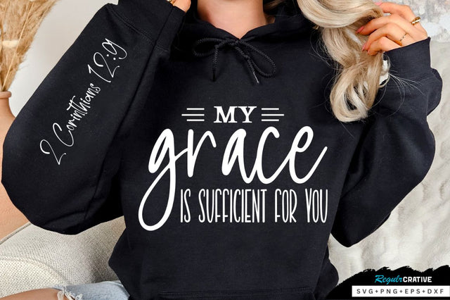 My Grace Is Sufficient For You Sleeve SVG Design SVG Regulrcrative 