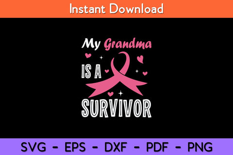 My Grandma Is A Survivor Breast Cancer Awareness Svg Design SVG artprintfile 