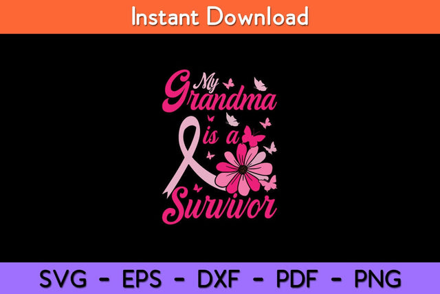 My Grandma Is A Survivor Butterfly Breast Cancer Awareness Svg Design SVG artprintfile 