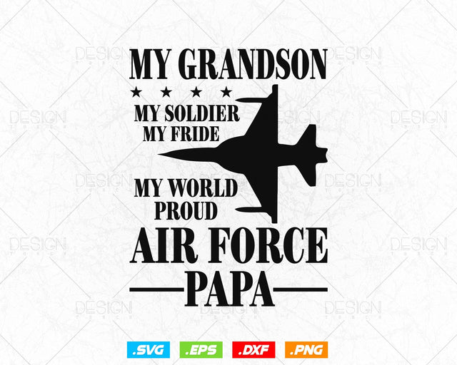 My Grandson Is A Soldier Airman Proud Air Force Papa Svg Png, Air National Guard Air Force Tshirt, Svg Files for Cricut, Instant download SVG DesignDestine 