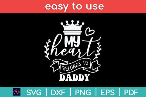 My Heart Belongs To Daddy Fathers Day Svg Design SVG artprintfile 