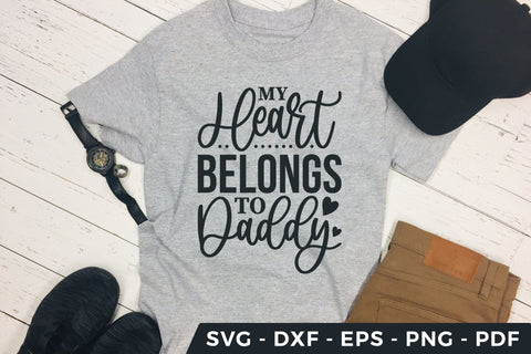 My Heart Belongs to Daddy, Father's Day SVG SVG CraftLabSVG 