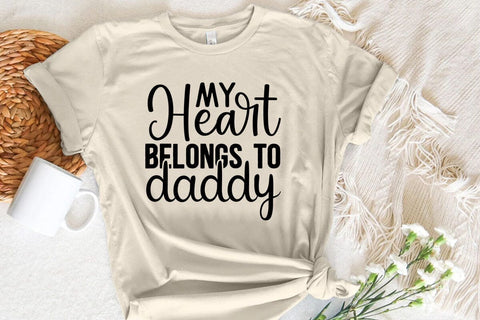 My heart belongs to daddy SVG Angelina750 