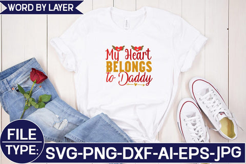 My Heart Belongs to Daddy SVG Cut File SVG Studio Innate 