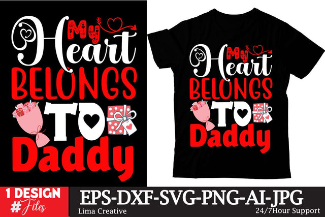 My Heart Belongs To Daddy SVG Cut File, Valentine's Day Sublimation ,Happy Valentine's Day T-shirt Design,Valentine's Day Clip Art,Valentine's Day Silhoutee,Valentine's Day Sublimation Bundle, SVG Insomnia Std 