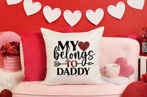 My Heart belongs To Daddy SVG Design SVG Designangry 