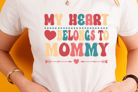 my heart belongs to mommy SVG Angelina750 