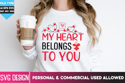 My Heart Belongs to you SVG Cut Files,My Heart Belongs to you SVG Design , Happy Valentine's Day SVG ,Valentine SVG Bundle, Love SVG Bundle SVG BlackCatsMedia 