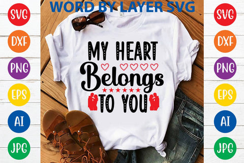 My Heart Belongs To You SVG DESIGN SVG Rafiqul20606 