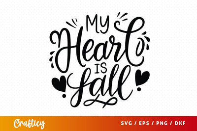 my heart is fall SVG Design SVG Designangry 