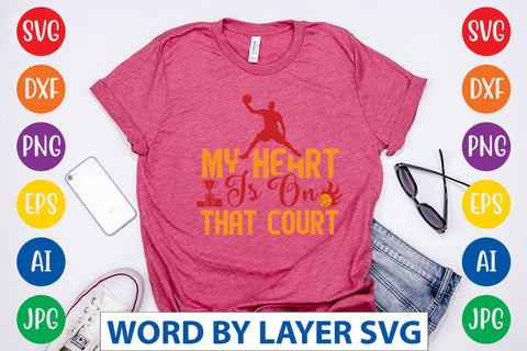 My Heart Is On That Court SVG DESIGN SVG Rafiqul20606 
