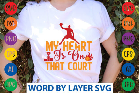 My Heart Is On That Court SVG DESIGN SVG Rafiqul20606 