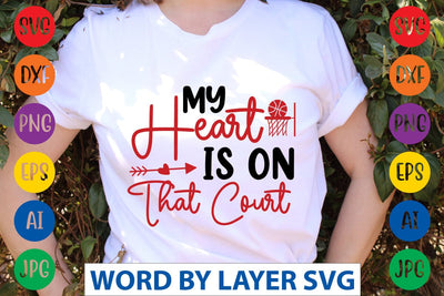 My Heart Is On That Court SVG DESIGN SVG Rafiqul20606 