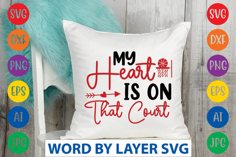 My Heart Is On That Court SVG DESIGN SVG Rafiqul20606 