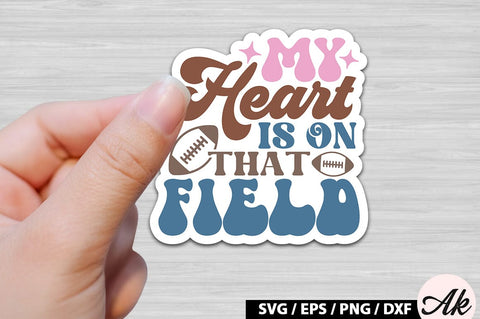 My heart is on that field Retro Stickers SVG akazaddesign 