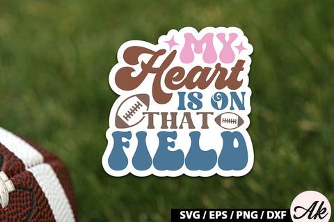 My heart is on that field Retro Stickers SVG akazaddesign 