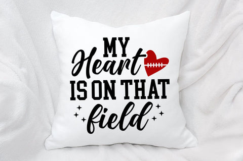 My Heart Is On That Field SVG Design SVG Designangry 