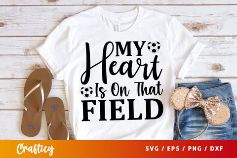 My heart is on that field SVG Design SVG Designangry 