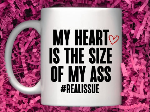 My Heart Is The Size of My Ass Funny Valentine SVG PNG DXF EPS SVG So_Fontsy_VIP 