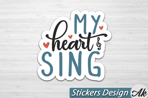 My heart sing Stickers Design SVG akazaddesign 