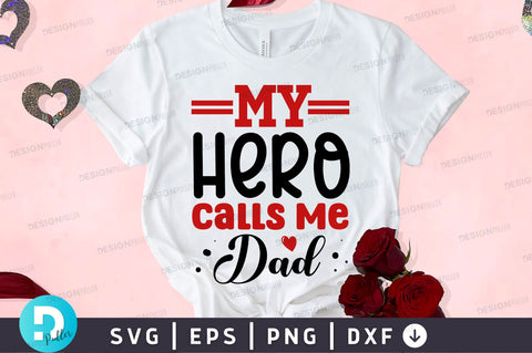 My hero calls me dad Svg Design SVG Regulrcrative 
